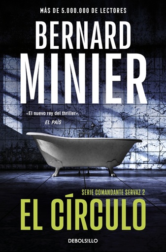 El círculo (Comandante Servaz 2)