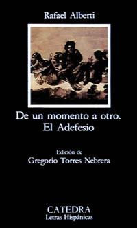 [9788437611204] De un momento a otro; El Adefesio