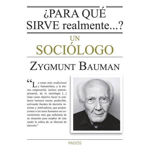 [9788449330520] ¿Para qué sirve realmente un sociólogo?