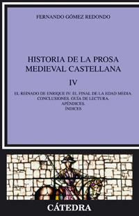 [9788437623726] Historia de la prosa medieval castellana IV