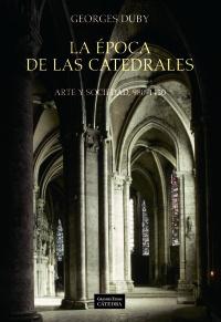 [9788437611792] La época de las catedrales