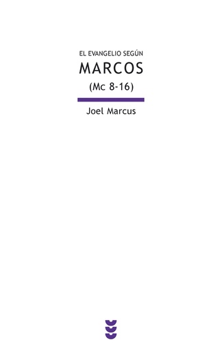 [9788430117369] El evangelio según Marcos (Mc 8-16)