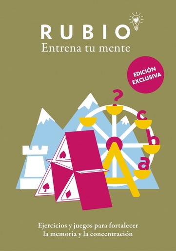 [9788425362644] Ejercicios y juegos para fortalecer la memoria y la concentración (edición exclusiva) (Rubio. Entrena tu mente)