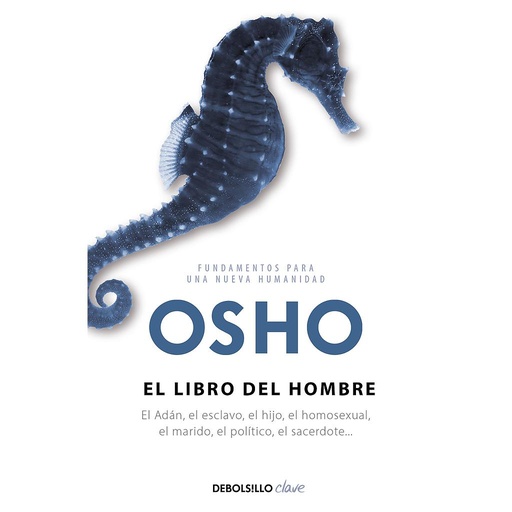 [9788499080796] El libro del hombre (Fundamentos para una nueva humanidad)