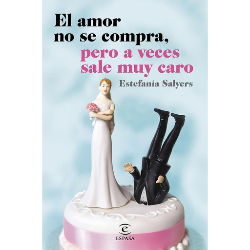 [9788467044881] EL AMOR NO SE PUEDE COMPRAR