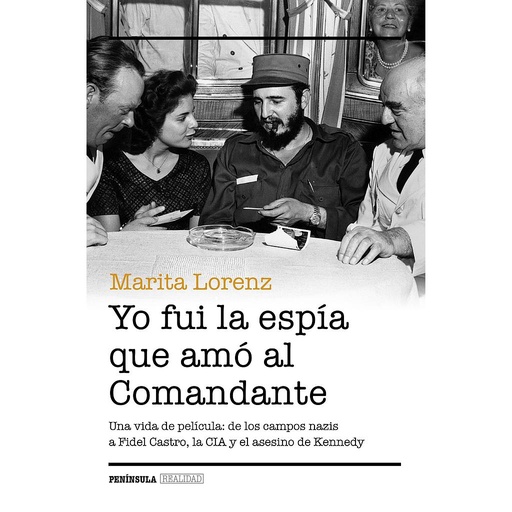 [9788499424217] YO FUI LA ESPIA QUE AMO AL COMANDANTE