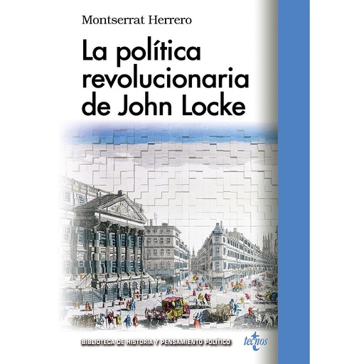 [9788430966646] La política revolucionaria de John Locke