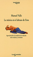 [9788472238169] LA MÚSICA EN EL ABRAZO DE EROS