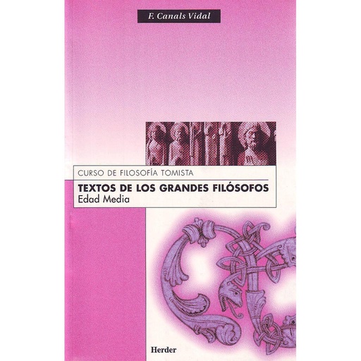 [9788425410291] TEXTOS DE LOS GRANDES FILOSOFOS:EDAD MEDIA