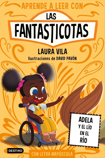 Aprende a leer con Las Fantasticotas 12. Adela y el lío en el río