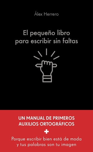 El pequeño libro para escribir sin faltas