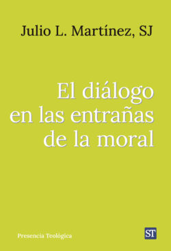 El diálogo en las entrañas de la moral
