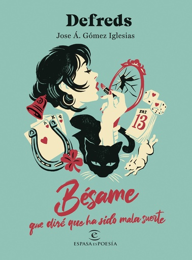 Bésame, que diré que ha sido mala suerte