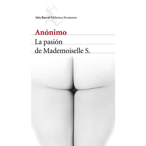 [9788432225703] LA PASION DE MADEMOISELLE S.