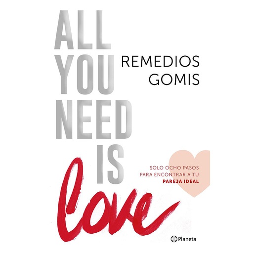 [9788408150961] All you need is love