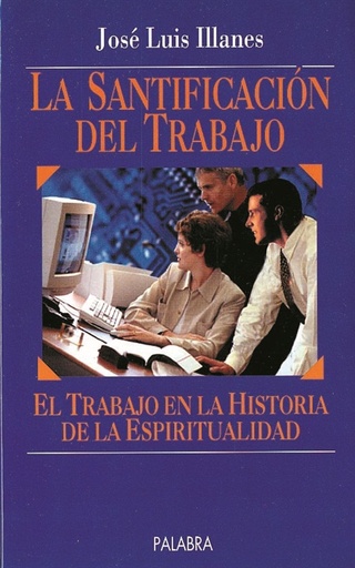 [9788482395333] La santificación del trabajo