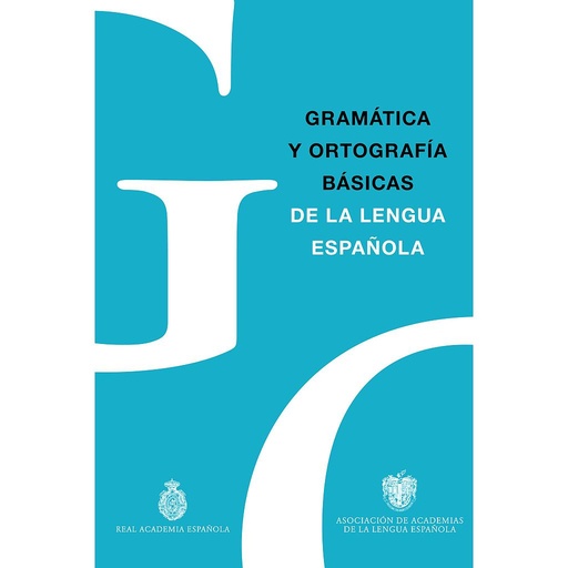 [9788467057300] Gramática y Ortografía básicas de la lengua española