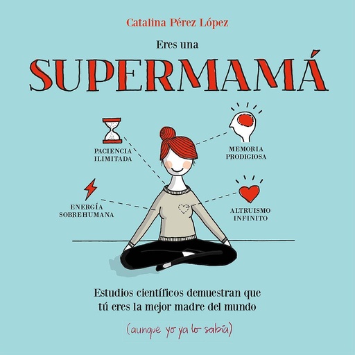 [9788408153085] ERES UNA SUPERMAMA