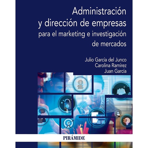 [9788436845099] Administración y dirección de empresas para el marketing e investigación de mercados