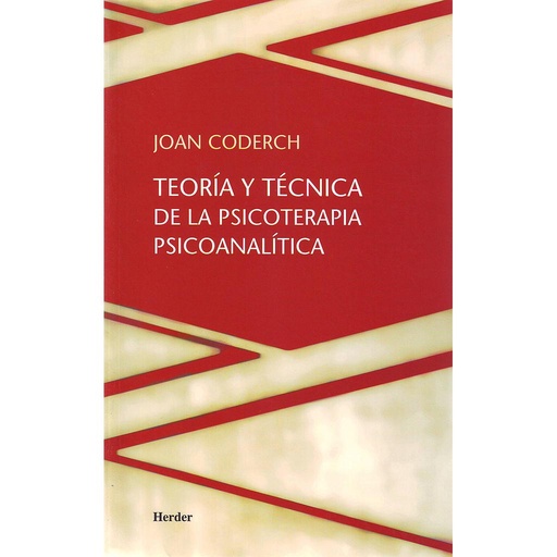 [9788425415760] Teoría y técnica de la psicoterapia psicoanalítica