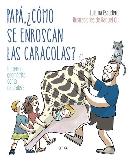 [9788491994893] Papá, ¿cómo se enroscan las caracolas?