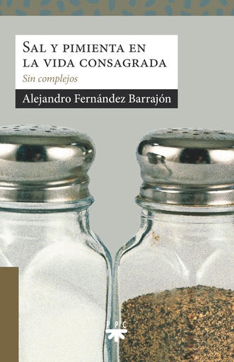 Sal y pimienta en la vida consagrada