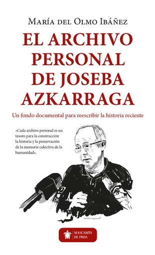 El archivo personal de Joseba Azkarraga.