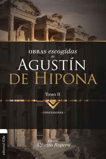 Obras escogidas de Agustín de Hipona tomo 2