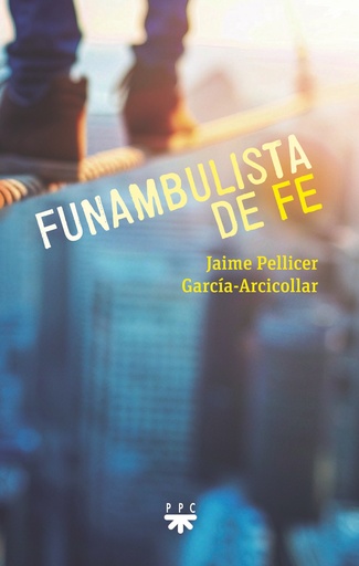 Funambulista de fe