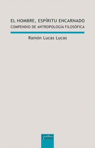 [9788430113910] El hombre, espíritu encarnado