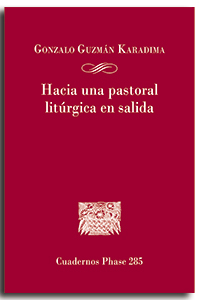 Hacia una pastoral litúrgica en salida