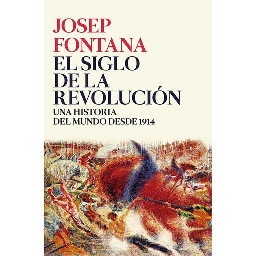 [9788416771509] EL SIGLO DE LA REVOLUCION