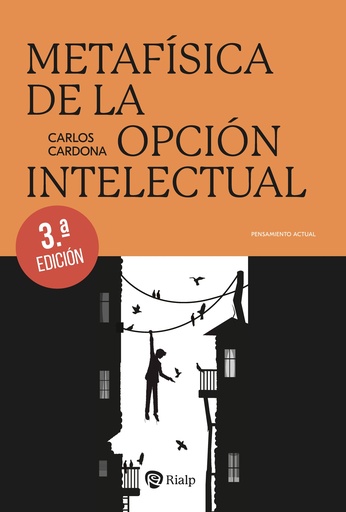 Metafísica de la opción intelectual
