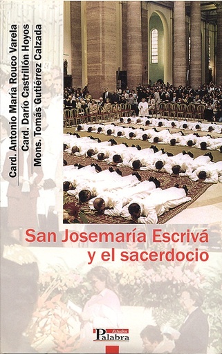 [9788482398525] San Josemaría Escrivá y el sacerdocio