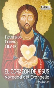 [9788483538005] El Corazón De Jesús Novedad Del Evangelio 