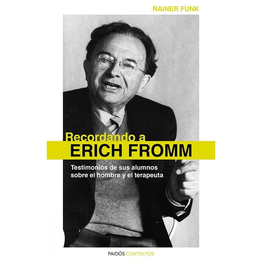 [9788449325298] Recordando a Erich Fromm