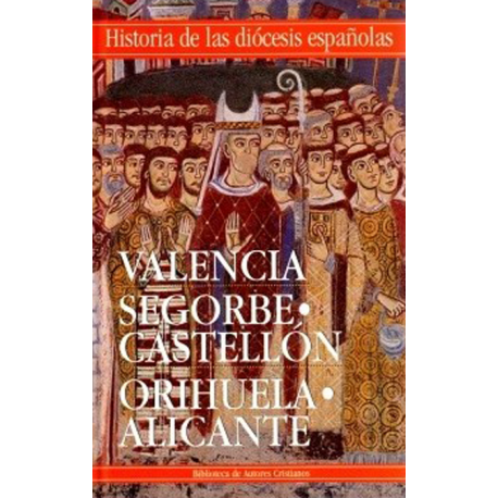 [9788479148386] Iglesias de Valencia, Segorbe-Castellón y Orihuela-Alicante