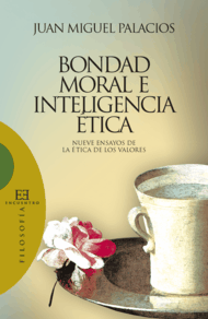 [9788474909203] Bondad moral e inteligencia ética