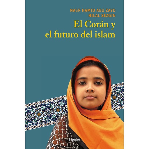 [9788425425950] El Corán y el futuro del islam