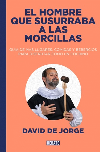 El hombre que susurraba a las morcillas