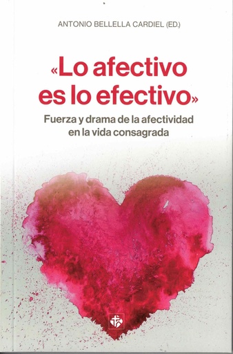 "Lo afectivo es la efectivo"