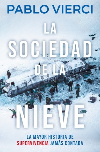 La sociedad de la nieve