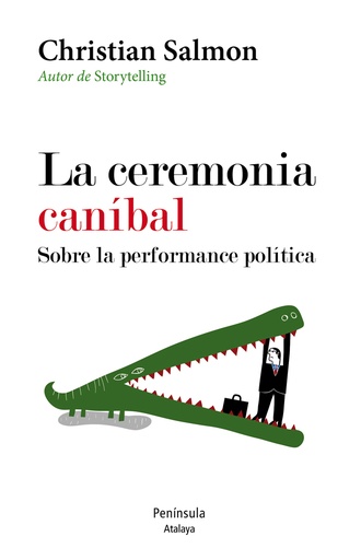 [9788499422534] LA CEREMONIA CANIBAL. SOBRE LA PERFORMANCE POLITIC