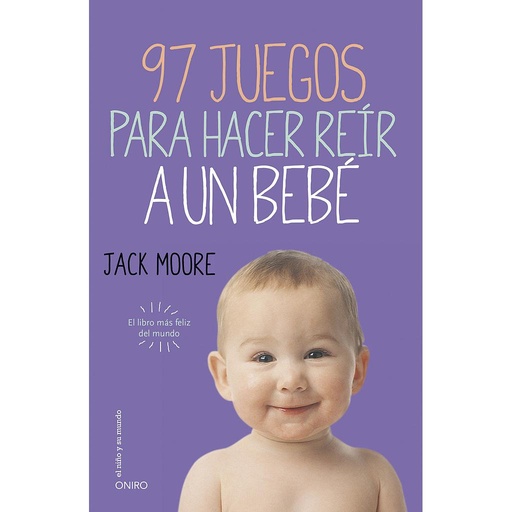 [9788497547413] 97 JUEGOS PARA HACER REIR A UN BEBE