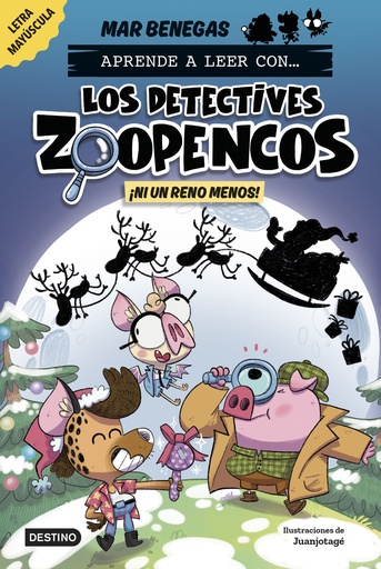 Aprende a leer con... Los Detectives Zoopencos 9. ¡Ni un reno menos!