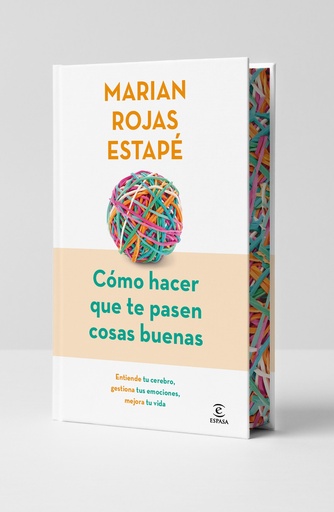 Cómo hacer que te pasen cosas buenas (Edición especial con cantos tintados)