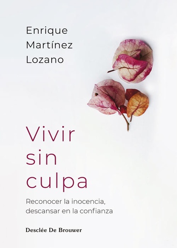 Vivir sin culpa