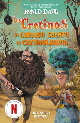 Los cretinos (edición película) - El curioso cuento de Cretinolandia