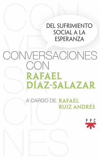 Conversaciones con Rafael Díaz-Salazar