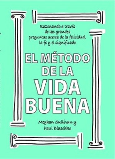 El método de la vida buena